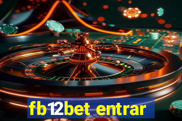 fb12bet entrar